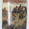 Book - The Scottish Regiments 1633 - 1996
