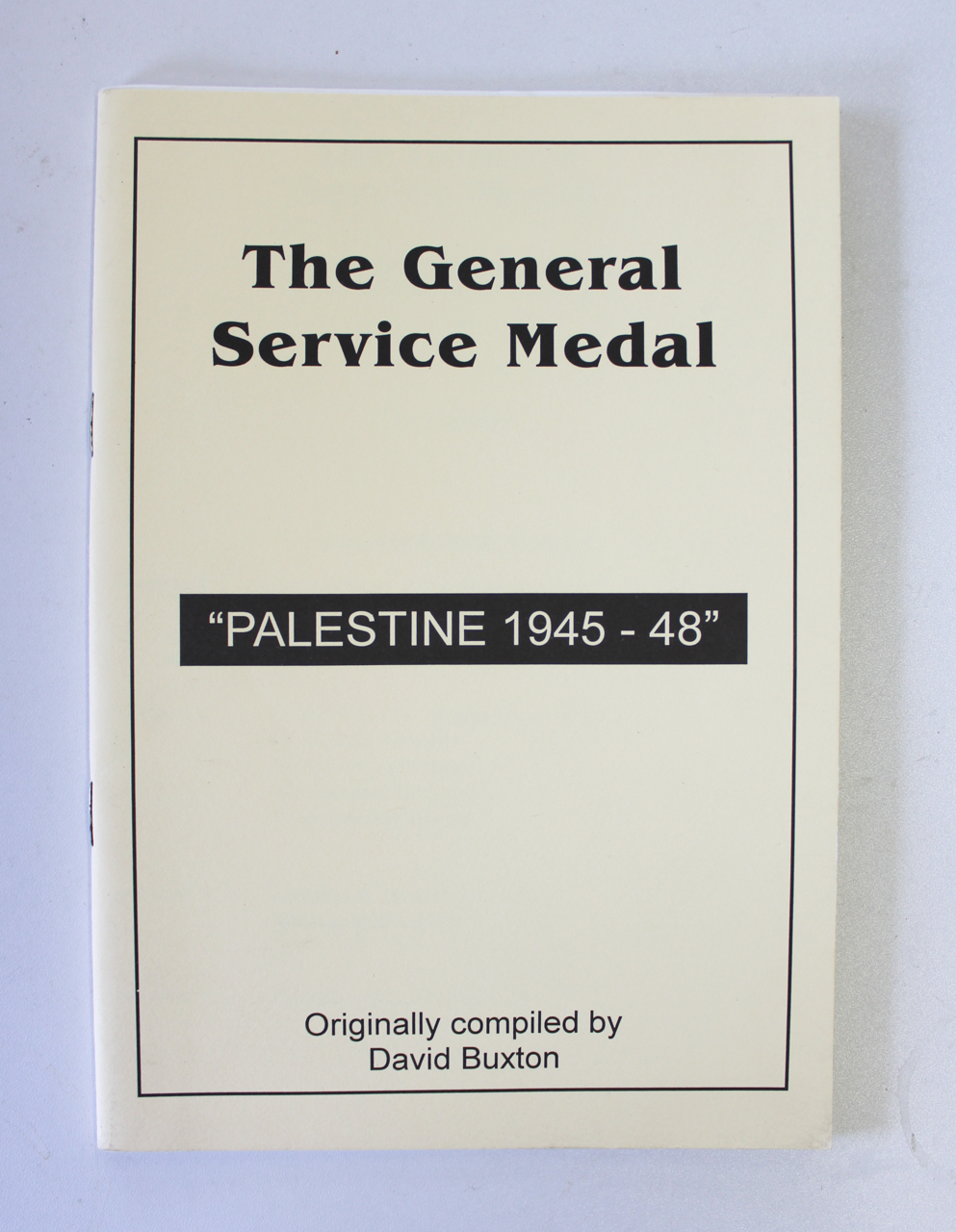 Book - The General Service Medal "Palestine 1945-48"