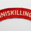Royal Inniskilling Fusiliers (INNISKILLINGS) WW2 Printed Shoulder Title