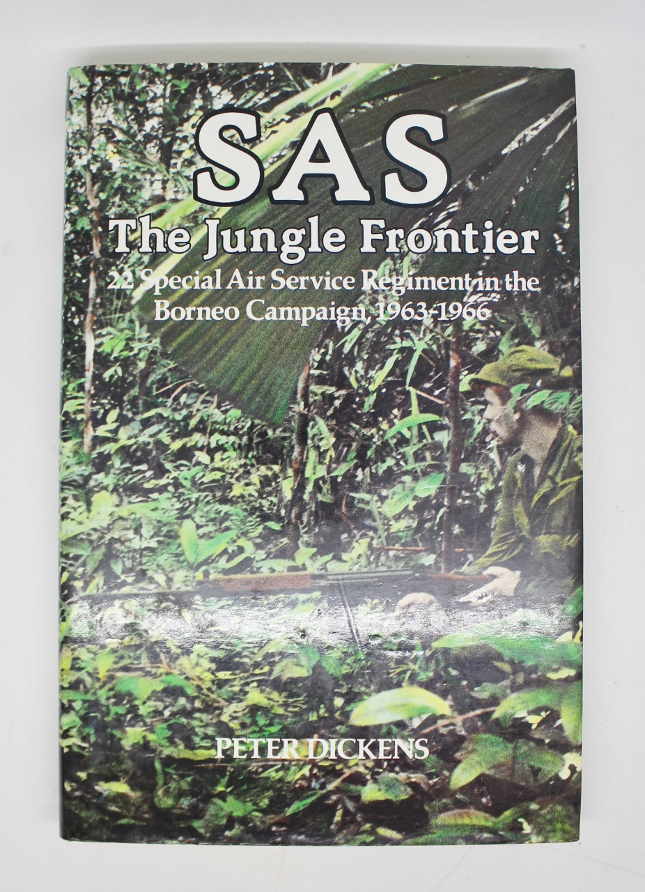 Book - SAS - The Jungle Frontier - 22 Special Air Service Regiment in the Borneo Campaign, 1963-1966
