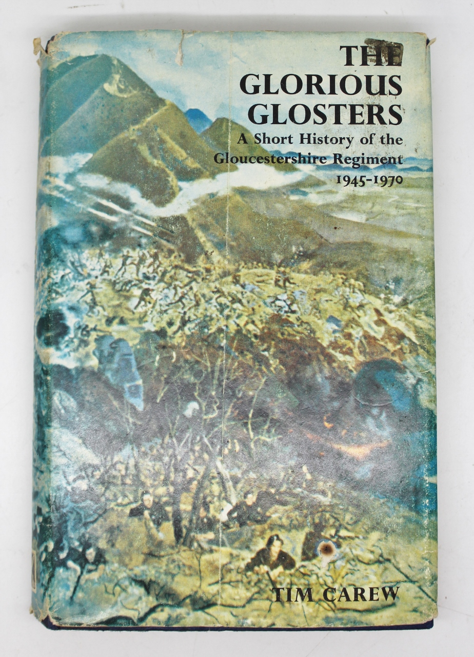 Book - The Glorious Glosters - A Short History of the Gloucestershire Regiment 1945-1970