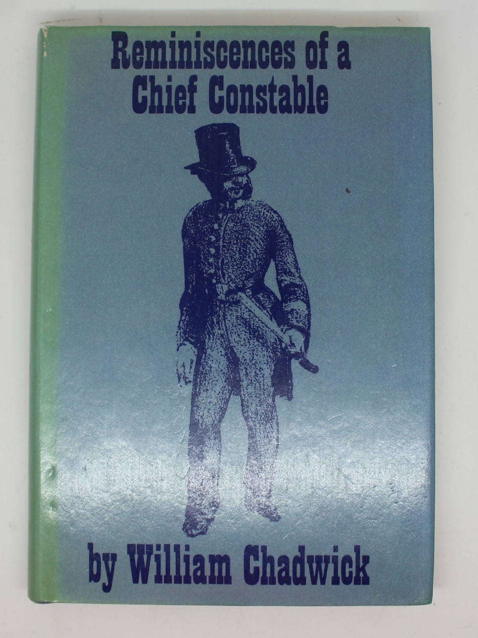 Book - Reminiscences of a Chief Constable