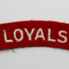 The Loyal Regiment (LOYALS) Cloth Shoulder Title