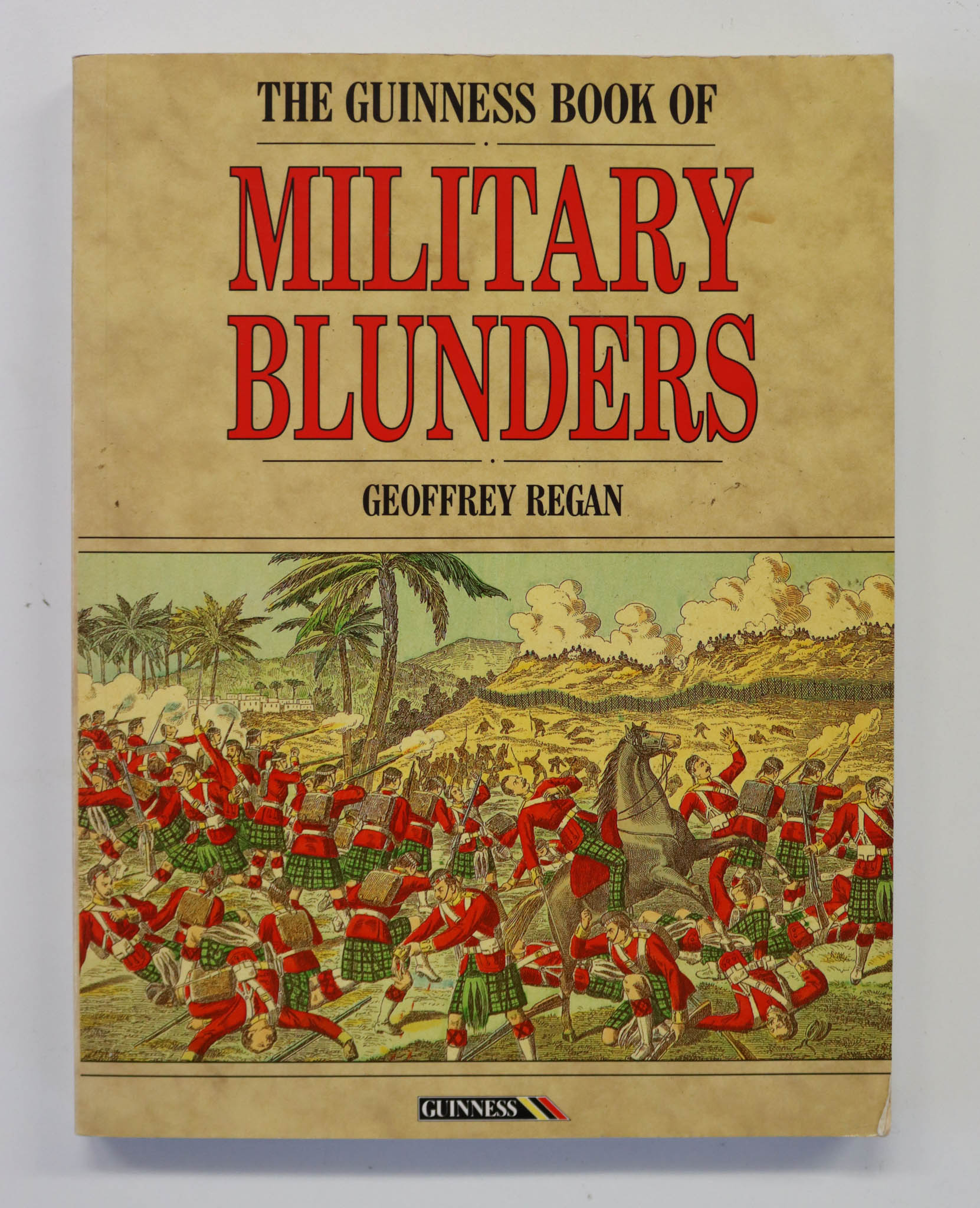 Book - The Guinness Book of Military Blunders