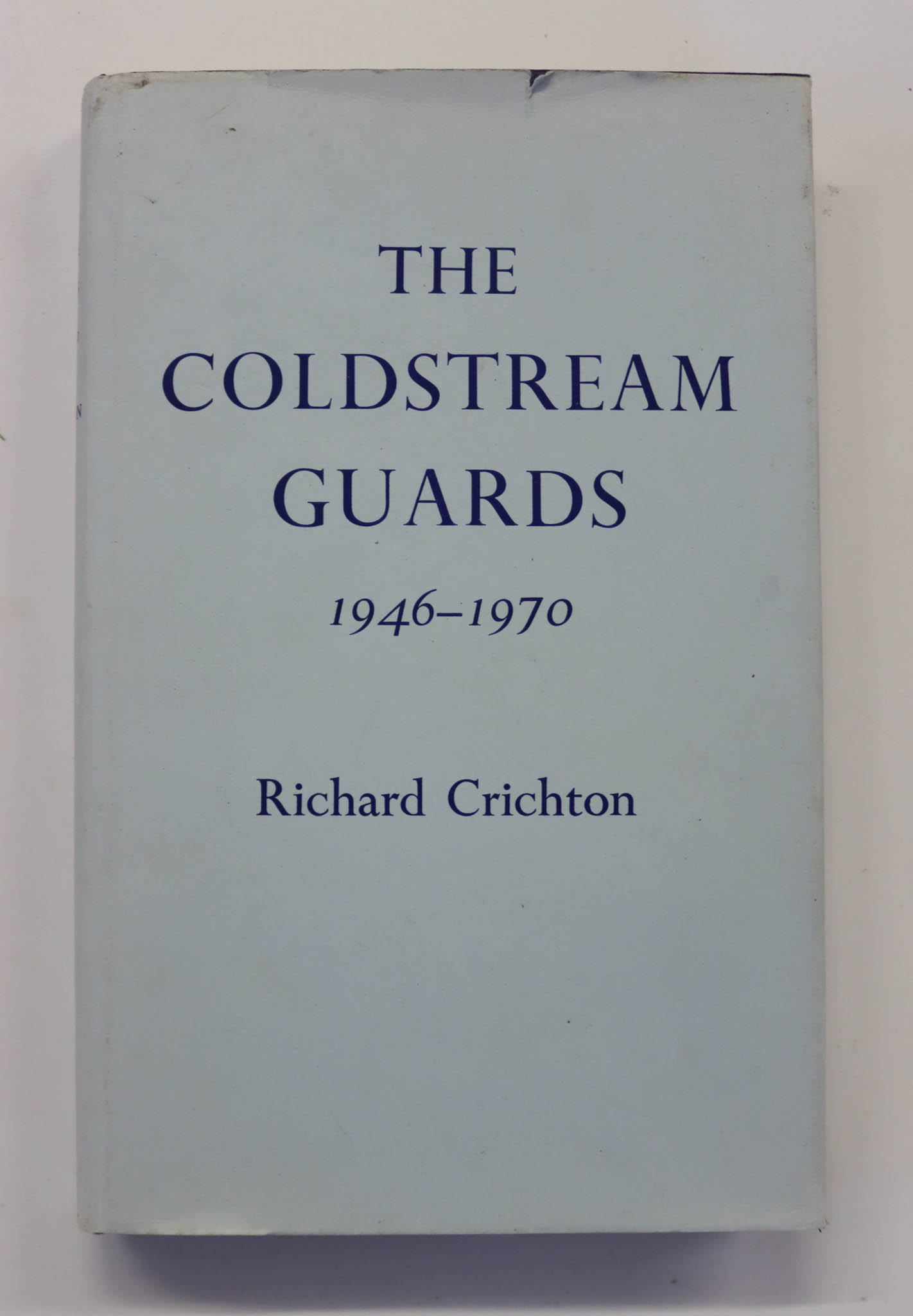 Book - The Coldstream Guards 1946 - 1970