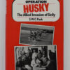 Book - Operation Husky The Allied Invasion of Sicily