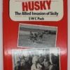 Book - Operation Husky - The Allied Invasion of Sicily