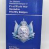 Book - The Charlton Standard Catalogue of First World War Canadian Infantry Badges - Second Edition 1994