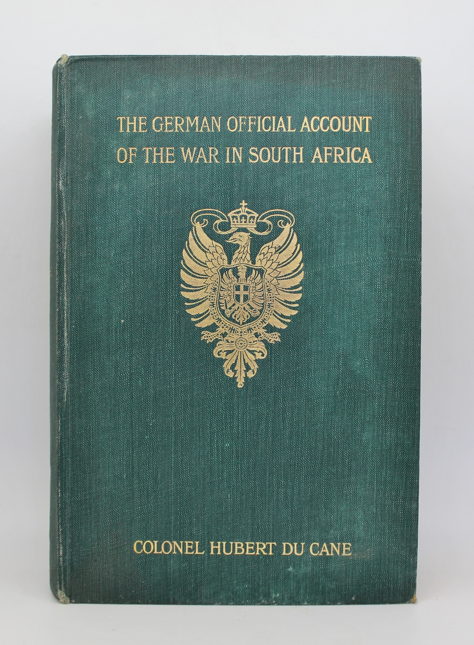 Book - The German Official Account OF The War In South Africa by Colonel Hubert Du Cane