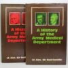 Book - A History of the Army Medical Department (2 Volumes from 1600's to 1898)  by Lt. Gen. Sir Neil Cantlie